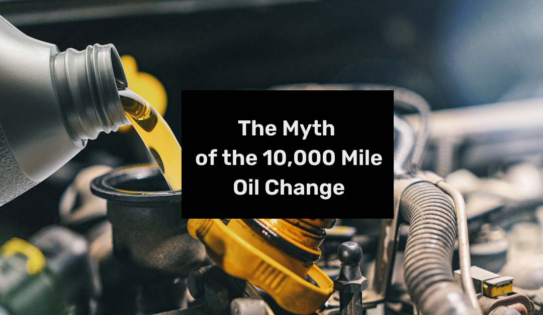 The Myth of the 10,000 Mile Oil Change